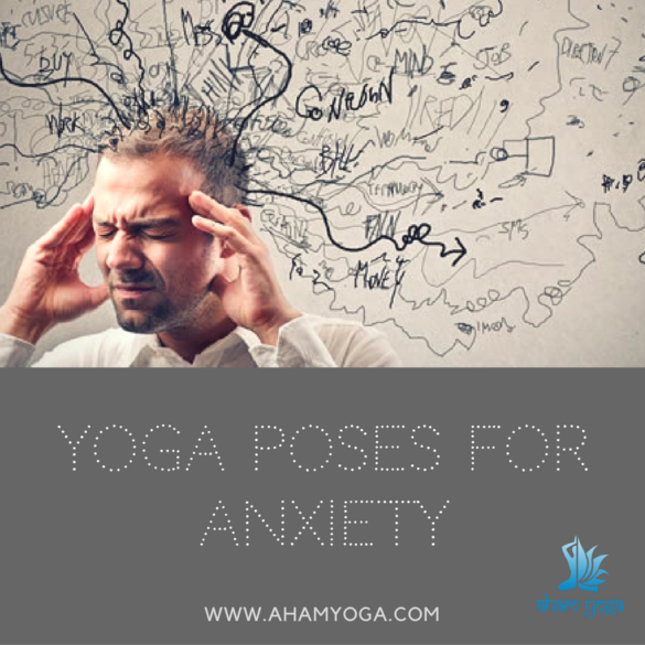 yoga poses for anxiety