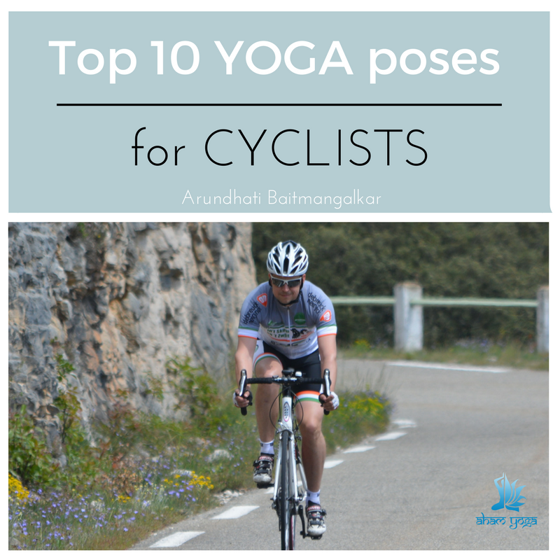 Top 10 Yoga Poses for Cyclists - Aham Yoga Blog