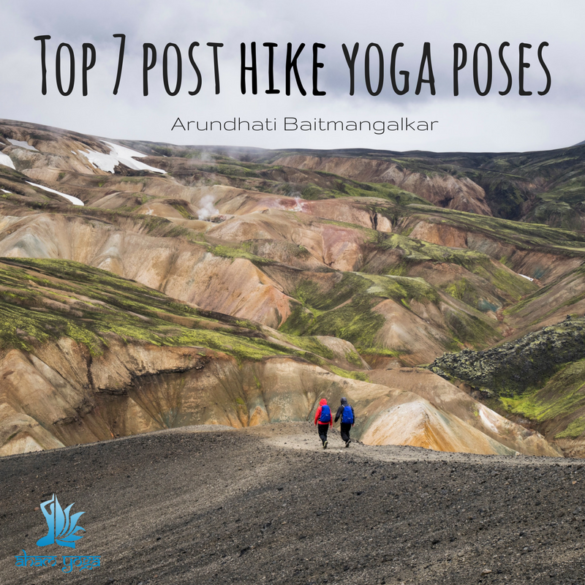 Top 7 post hike yoga poses by Arundhati Baitmangalkar