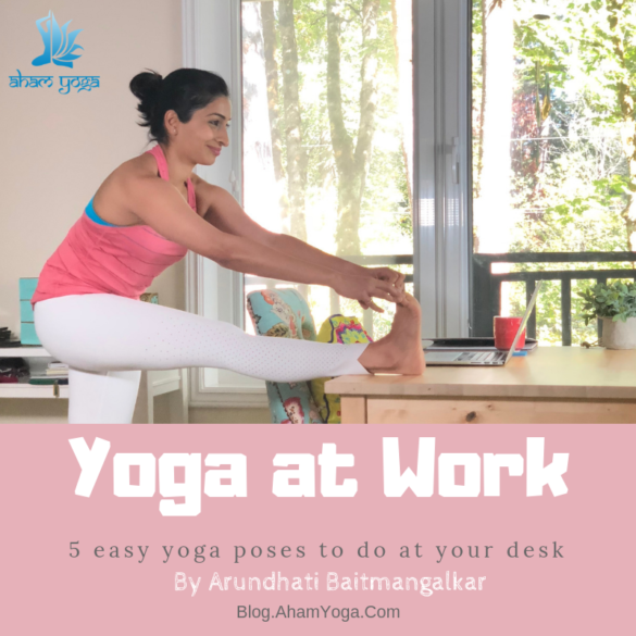 Yoga at Work - Aham Yoga Blog